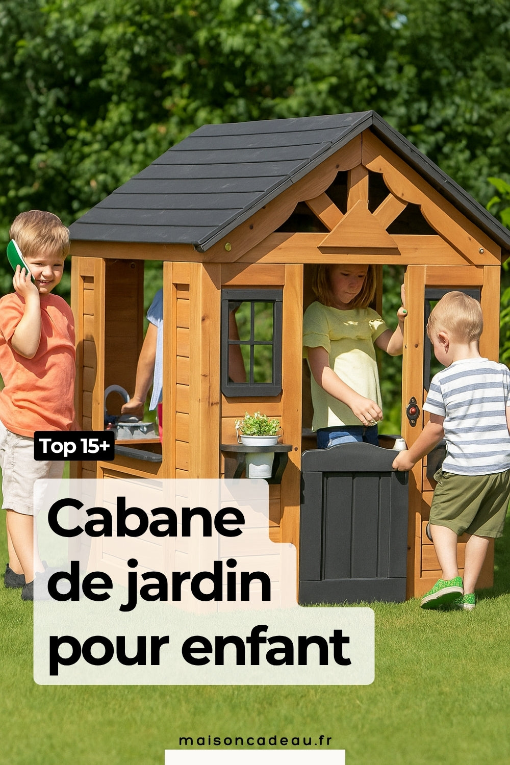Cabane de jardin enfant 2026 : le guide & top modèles