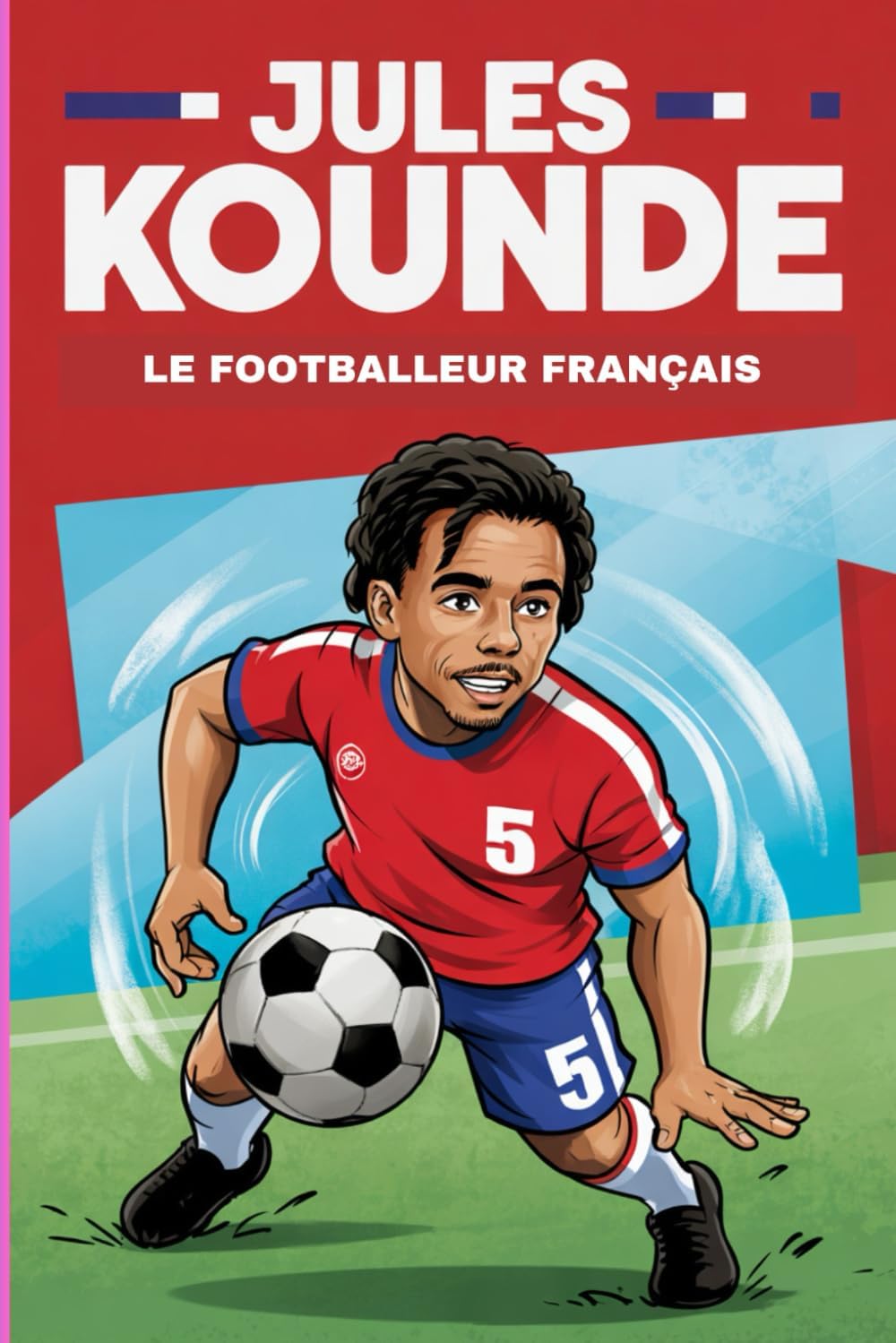 Livre « Jules Koundé : le footballeur français »