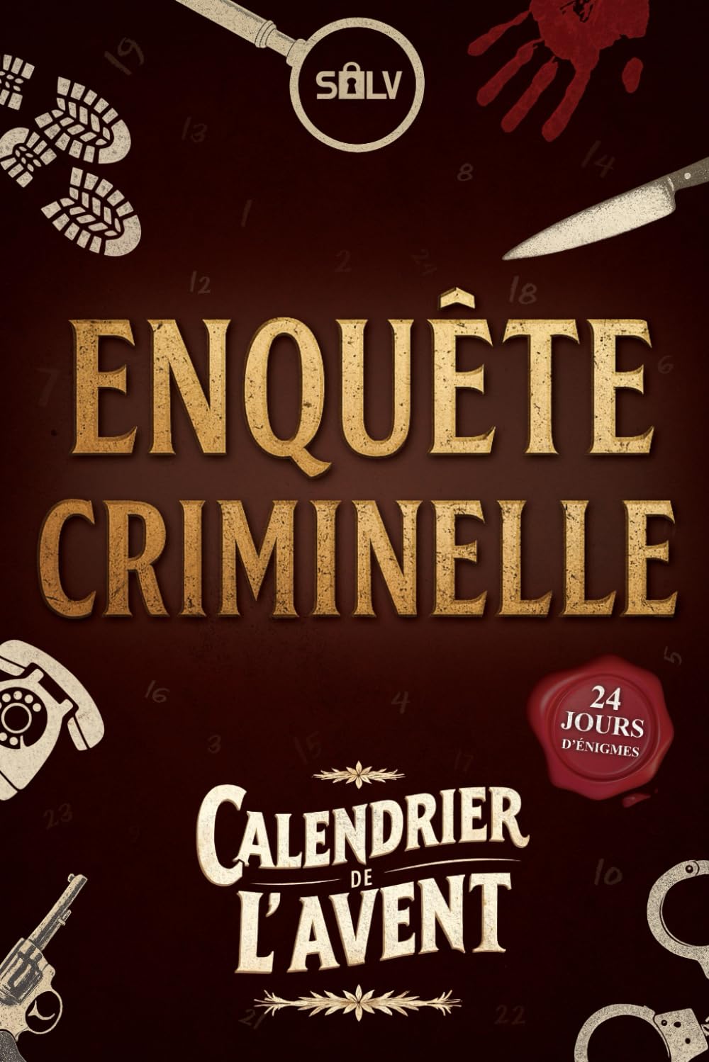 Calendrier de l'Avent Enquêtes criminelles SOLV – couverture du livre-jeu murder party