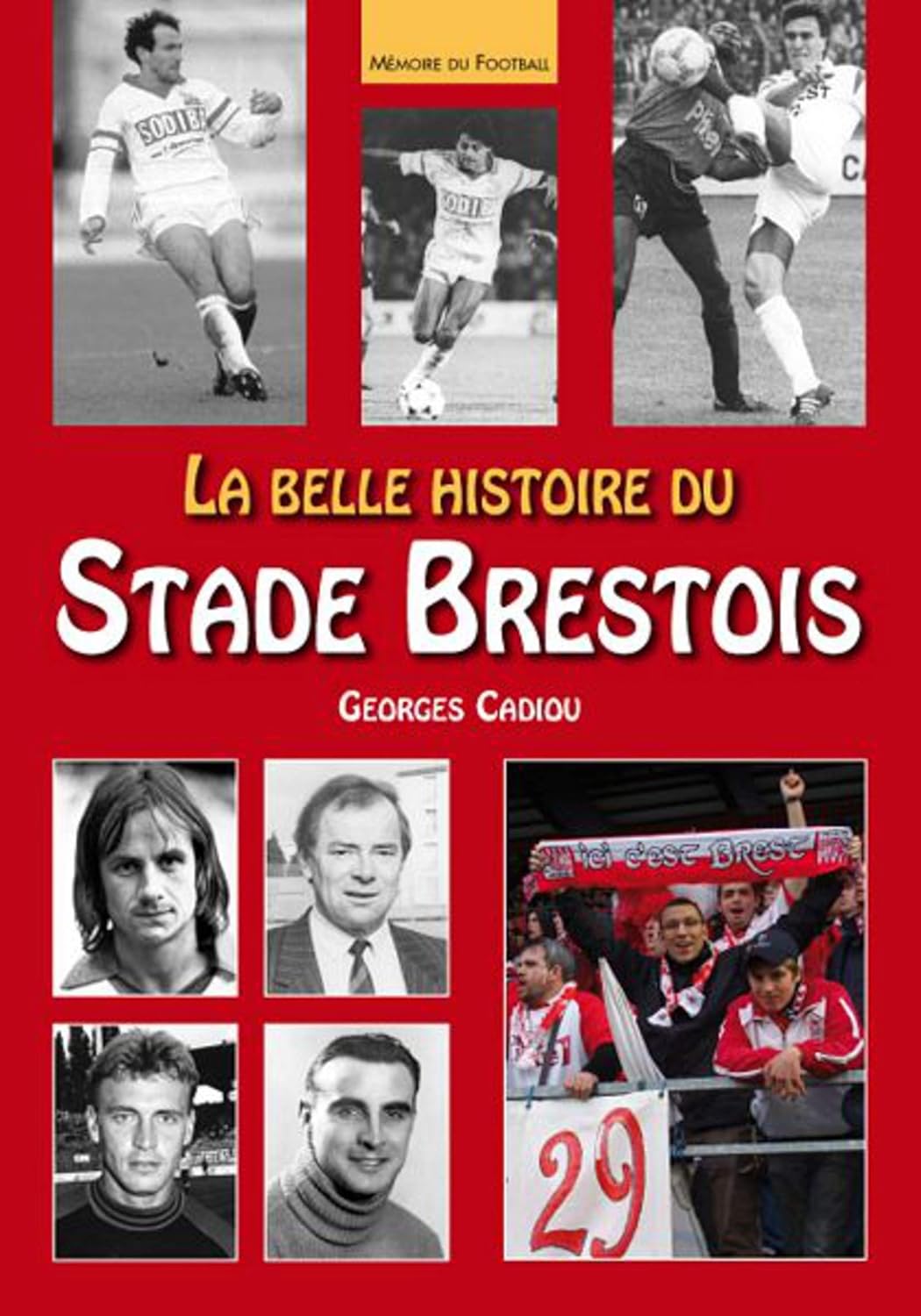 Livre « La belle histoire du Stade Brestois »