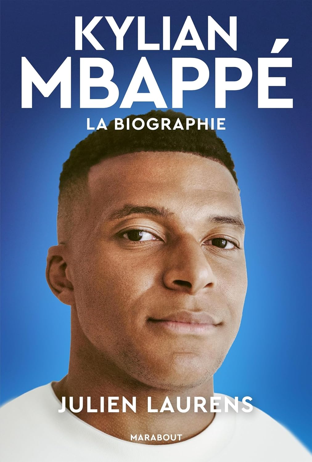 Livre « Kylian Mbappé - La biographie »