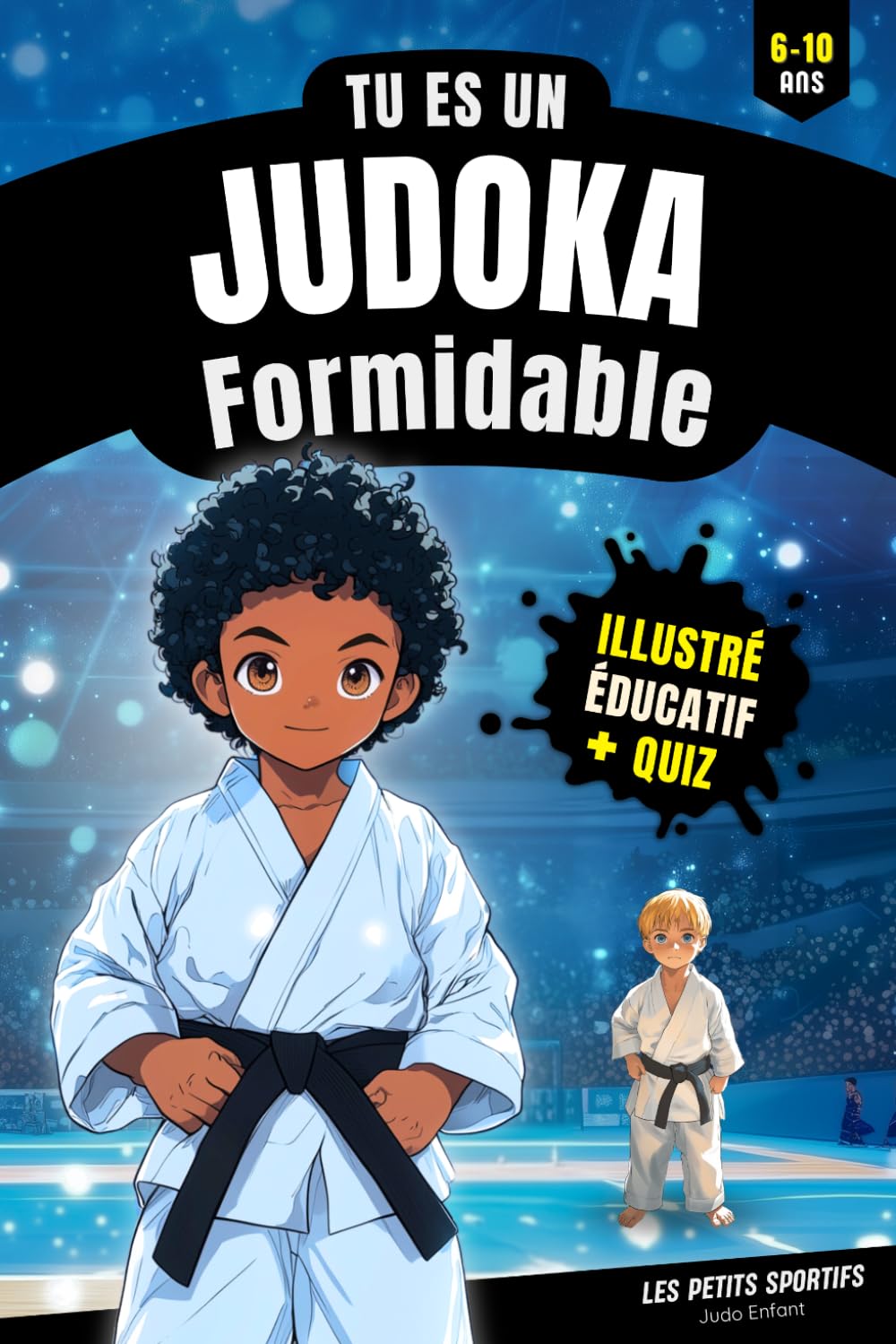 Livre Judo Enfant Tu es un judoka formidable