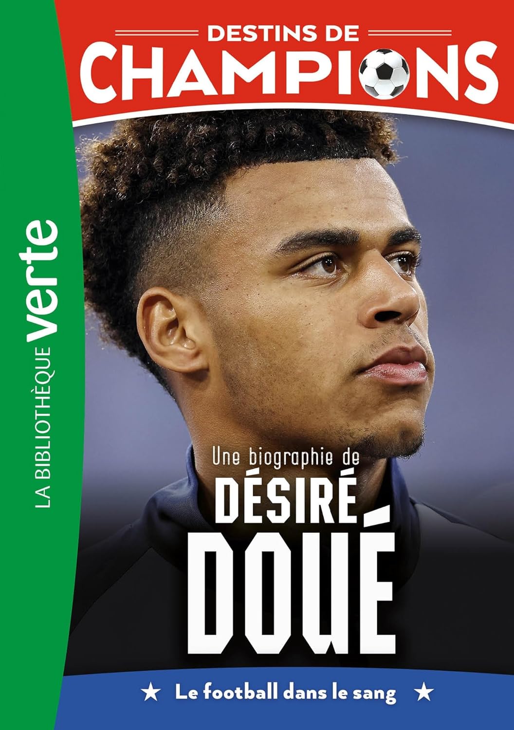 Livre « Destins de champions - Désiré Doué »