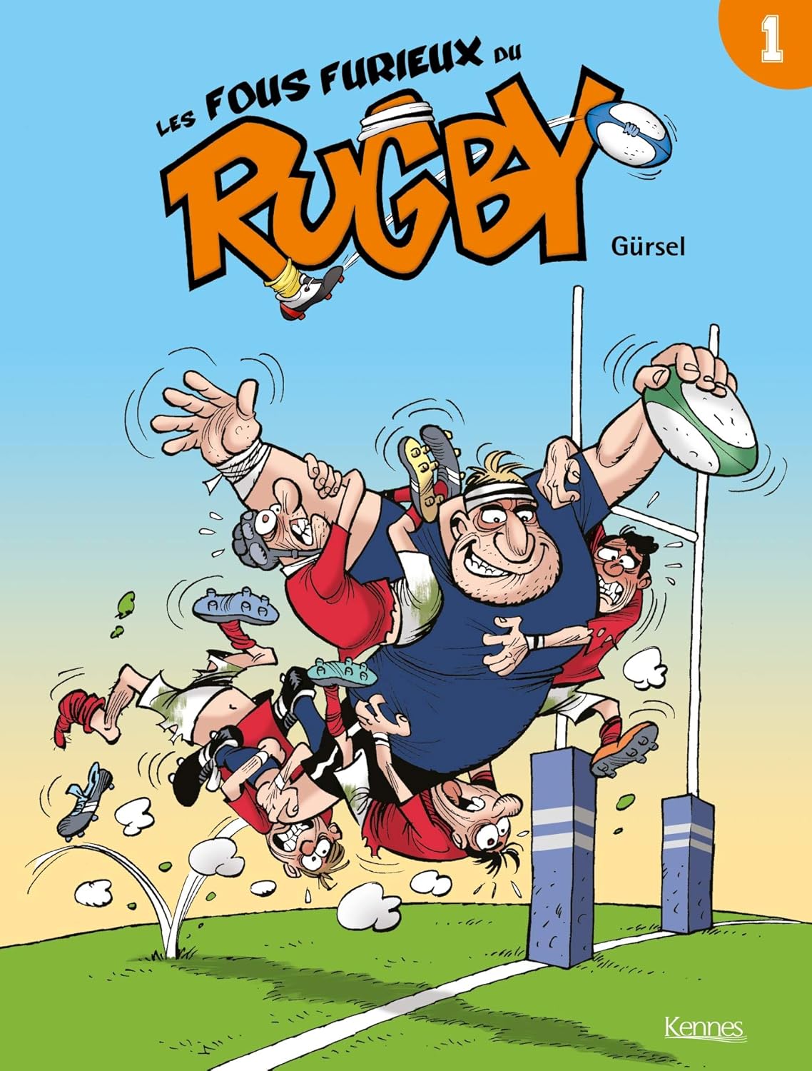 BD Les Fous furieux du rugby Tome 1