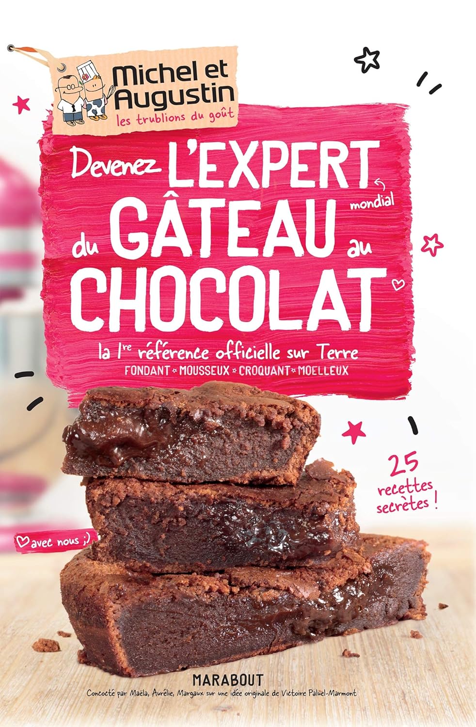 Livre Devenez l’expert mondial du gâteau au chocolat