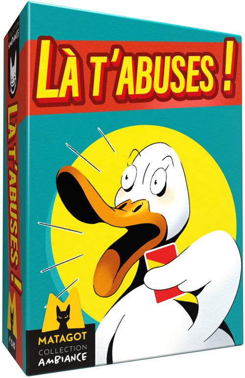 Jeu de culture générale Matagot Là t'abuses