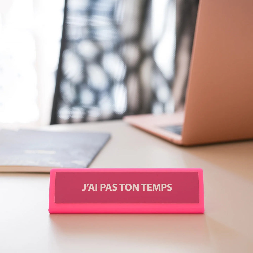 Plaque de bureau personnalisée message humour - Mieux que des fleurs