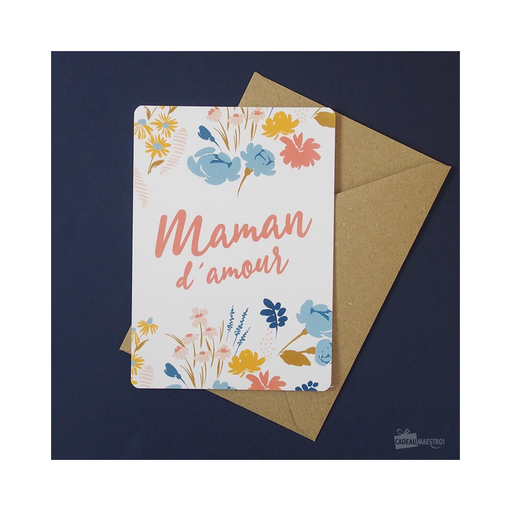Carte Maman d'Amour - Carte Anniversaire CadoMaestro