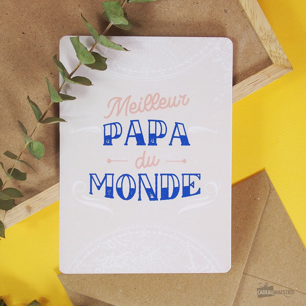 Carte Meilleur Papa - Carte Anniversaire