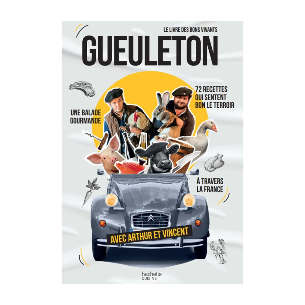 Gueuleton le Livre des Bons Vivants - Livre à Offrir