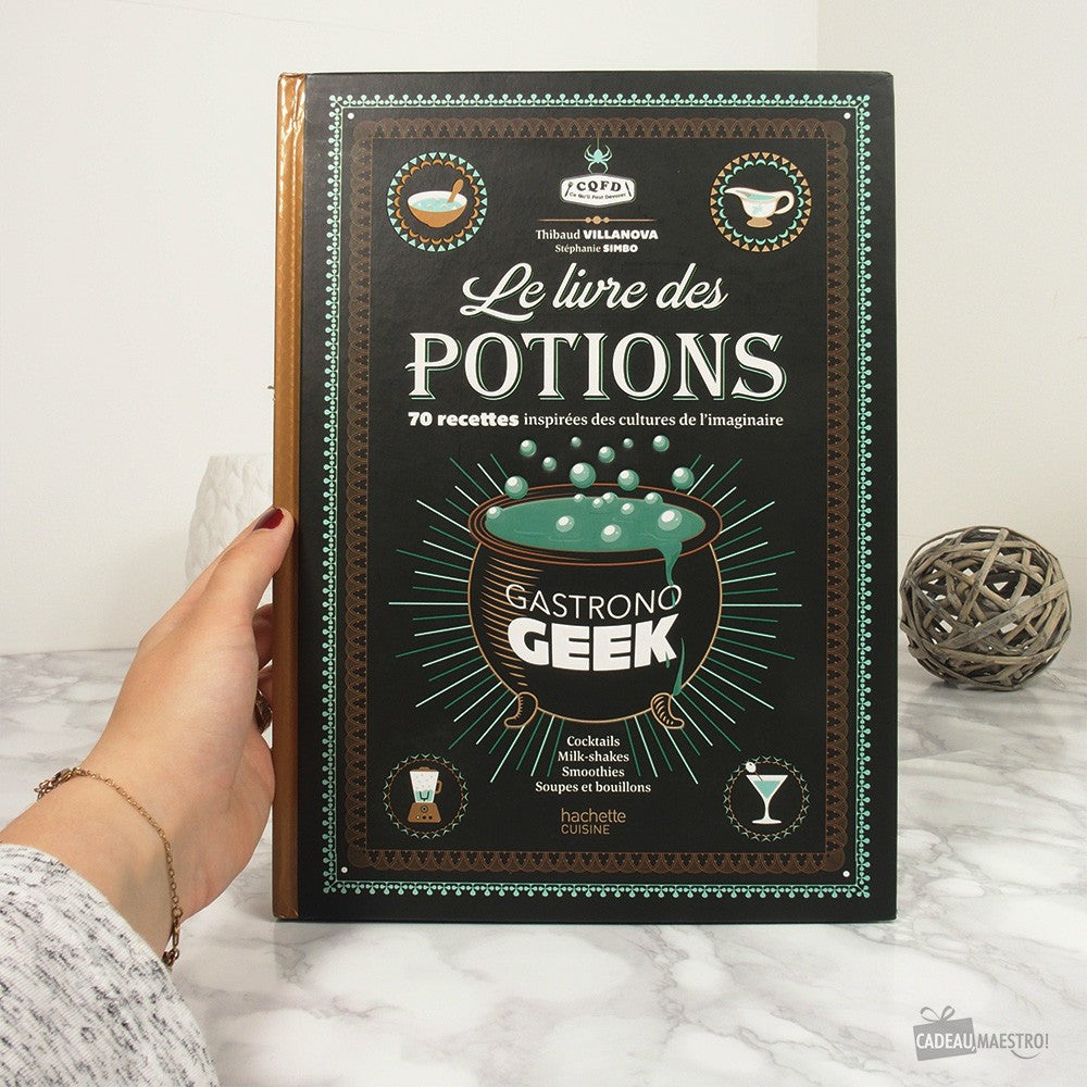 Le Livre Des Potions par Gastronogeek - Livre à Offrir