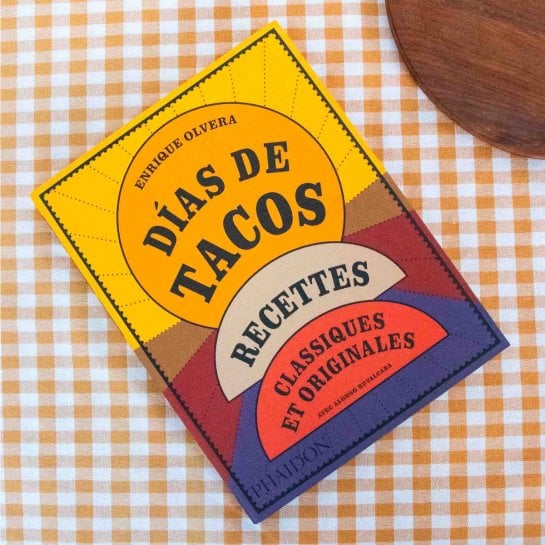 Livre Días de Tacos - 100 recettes mexicaines