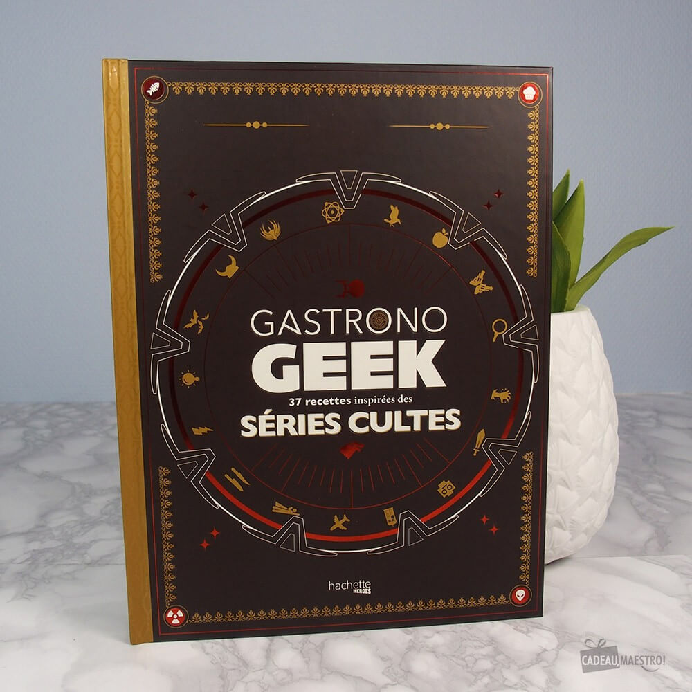 Le Livre Gastronogeek Séries Cultes - Livre à Offrir Gastronogeek