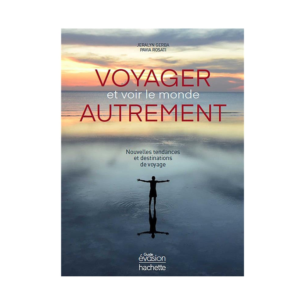 Livre Voyager et Voir le Monde Autrement - Livre à Offrir