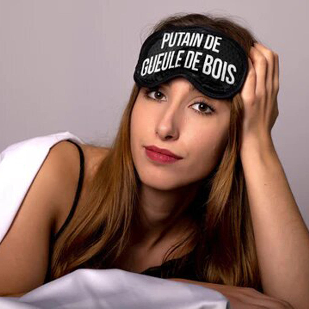 Masque de Sommeil "Putain de Gueule de Bois" - Mode