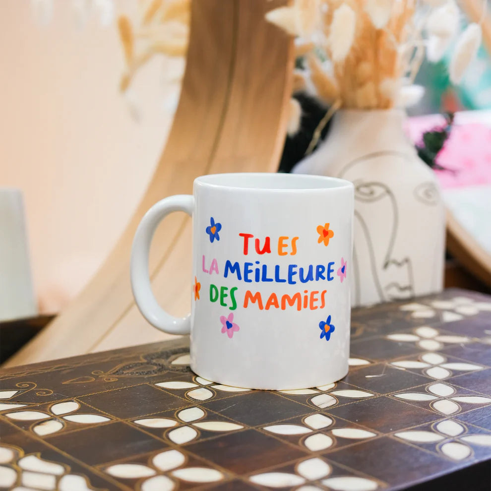 Mug coloré Tu es la meilleure des Mamies Mieux Que Des Fleurs